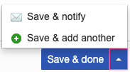 Select Save & done when you finish editing an item.