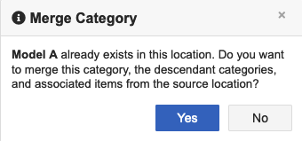 To merge category, select Yes then select an action (Move and merge or Copy and merge).