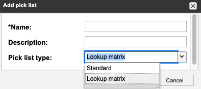 The Add pick list window shows the drop-down menu options for the Pick list type field.