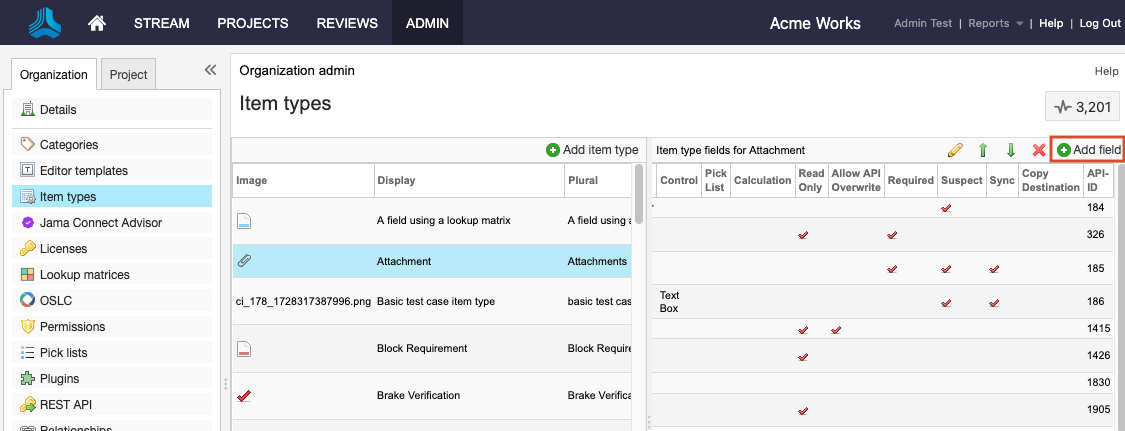 Select an item type from the list, then select Add field in the top right of the page.